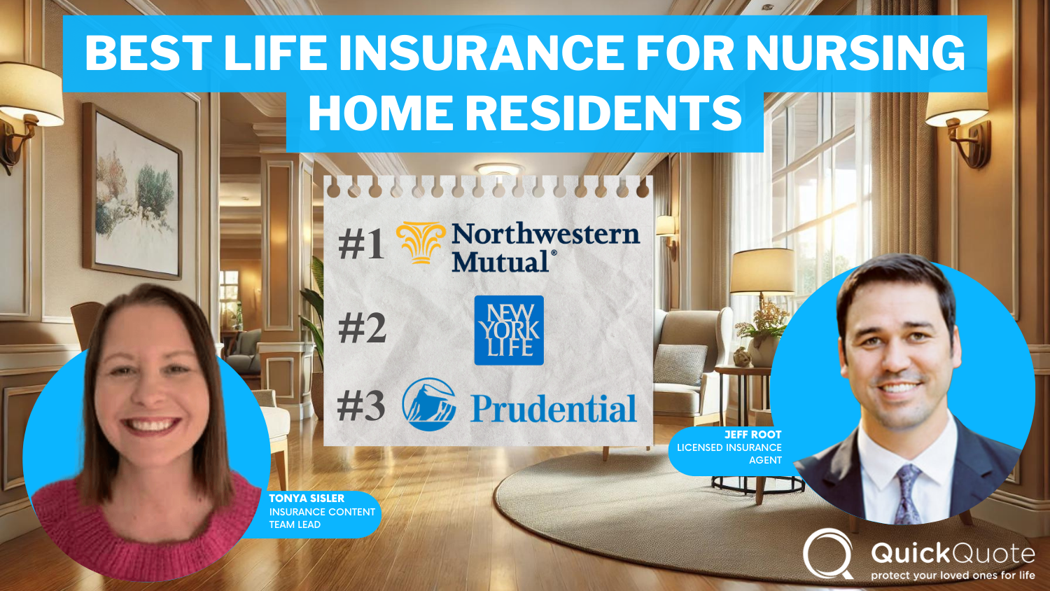 Northwestern Mutual, New York Life, Prudential: Best Life Insurance for Nursing Home Residents