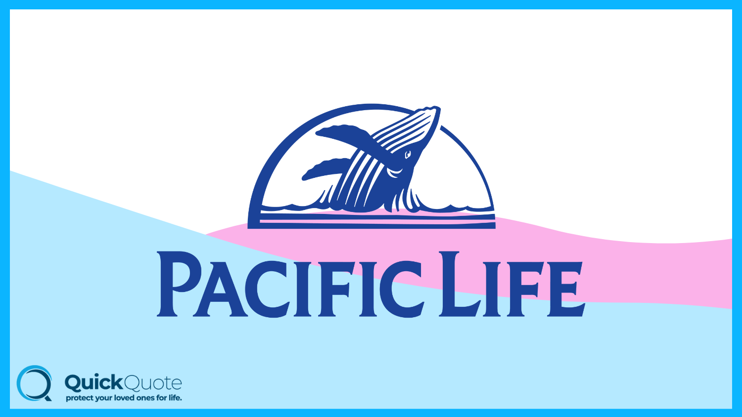 Pacific Life: Best Life Insurance for a Non-Working Spouse 